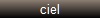 ciel