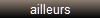 ailleurs